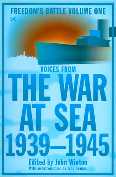 Cover for John Winton · The War At Sea 1939-45: Freedom's Battle Volume 1 (Paperback Book) (2007)