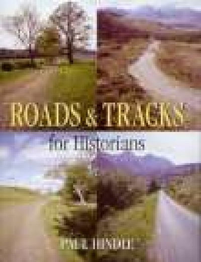 Cover for Paul Hindle · Roads and Tracks for Historians (Paperback Book) (2001)