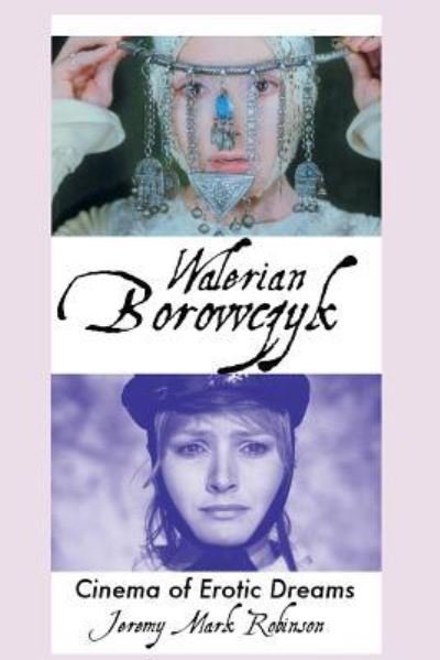Cover for Jeremy Mark Robinson · Walerian Borowczyk (Paperback Bog) (2018)