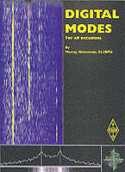 Digital Modes for All Occasions - Murray Greenman - Livres - Radio Society of Great Britain - 9781872309828 - 30 septembre 2002