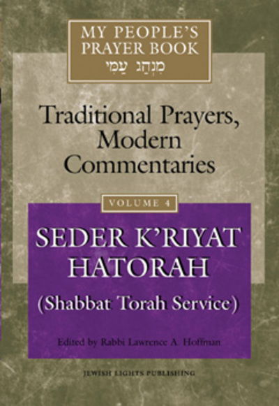 Cover for Rabbi Lawrence A. Hoffman · My People's Prayer Book Vol 4: Seder K'Riyat Hatorah (the Torah Service) (Hardcover Book) (2000)