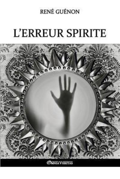 Cover for Rene Guenon · L'erreur spirite (Pocketbok) (2017)