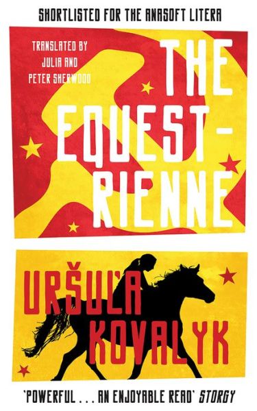 Cover for Ursula Kovalyk · The Equestrienne (Paperback Book) (2021)