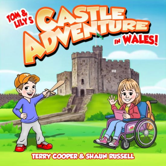 Cover for Terry Cooper · Tom and Lily's Castle Adventure in Wales! (Paperback Book) (2025)