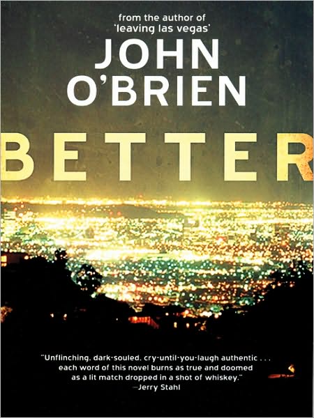 Better - John O'brien - Książki - Akashic Books - 9781933354828 - 1 sierpnia 2009