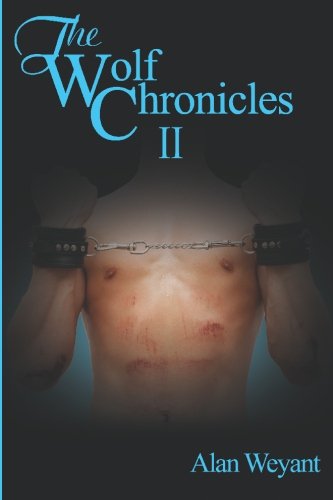 Cover for Alan Weyant · The Wolf Chronicles II (Boner Books) (Pocketbok) (2008)