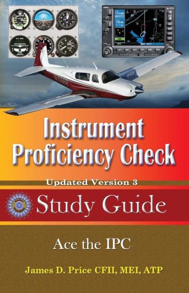 Cover for James D Price · Instrument Proficiency Check Study Guide (Updated) (Paperback Book) (2015)