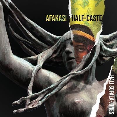 Cover for Hali F Sofala-Jones · Afakasi - Half-Caste (Paperback Book) (2019)