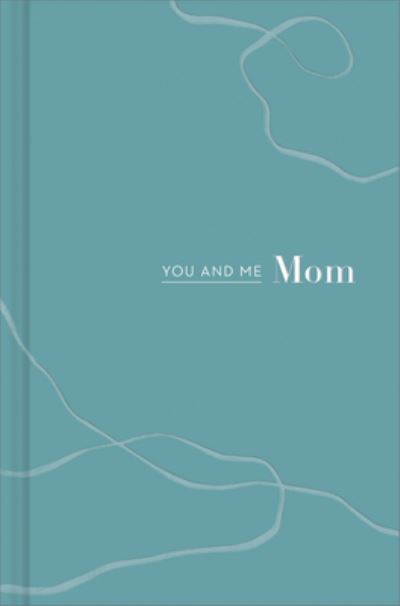 Cover for Miriam Hathaway · You and Me Mom (Hardcover Book) (2020)