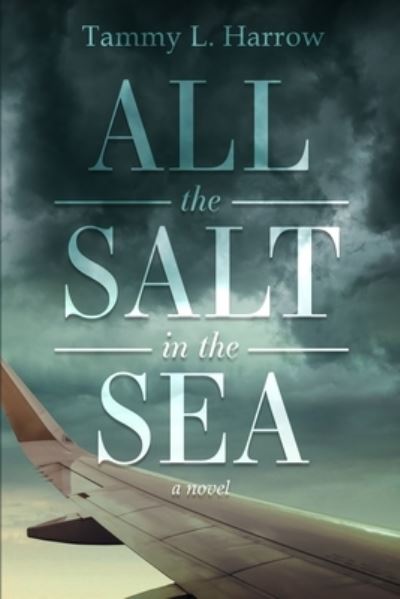 Cover for Amazon Digital Services LLC - KDP Print US · All the Salt in the Sea (Paperback Book) (2021)