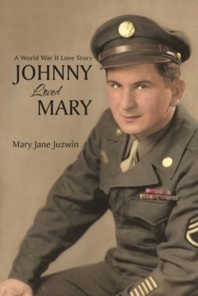 Cover for Mary Jane Juzwin · Johnny Loved Mary (Paperback Book) (2019)