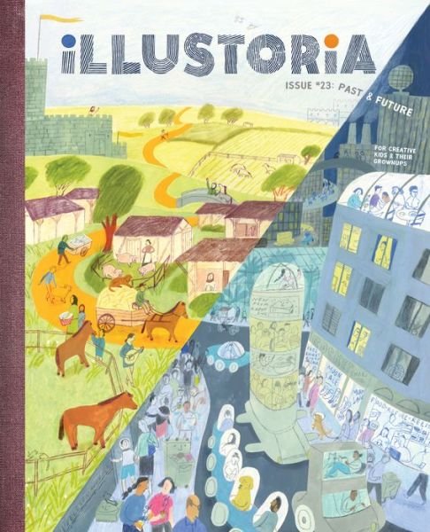 Illustoria : Past and Future : Issue #23 - Elizabeth Haidle - Böcker - McSweeney's Publishing - 9781952119828 - 29 mars 2024