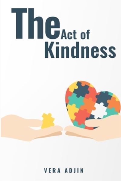 Cover for Vera Adjin · The Act of Kindness (Paperback Book) (2020)