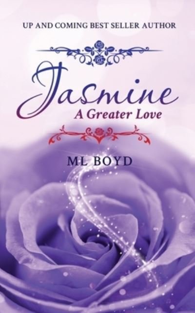 Cover for ML Boyd · Jasmine: A Greater Love (Paperback Book) (2021)