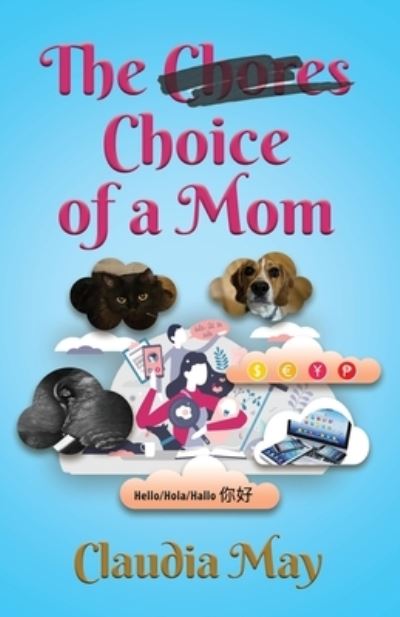 Cover for Claudia May · (Chores) Choice of a Mom (Book) (2023)