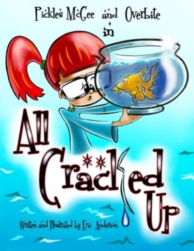 Cover for Eric Anderson · All Cracked Up (Paperback Book) (2017)