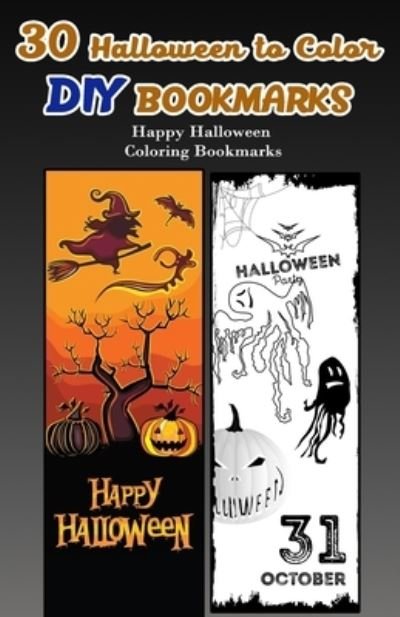 Cover for V Bookmarks Design · 30 Halloween to Color DIY Bookmarks (Paperback Book) (2017)