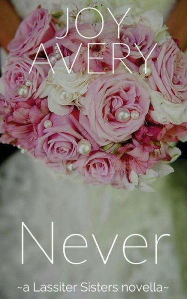 Cover for Joy Avery · Never (Paperback Bog) (2017)