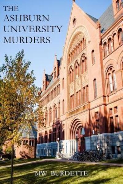Cover for Mw Burdette · The Ashburn University Murders (Taschenbuch) (2017)