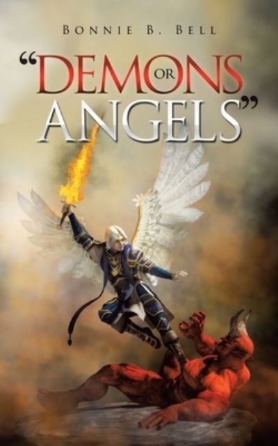 Cover for Bonnie B Bell · Demons or Angels (Paperback Book) (2020)