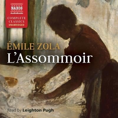 L'Assommoir - Emile Zola - Music - NAXOS - 9781982653828 - June 14, 2019
