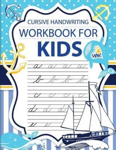 Cover for Fidelio Bunk · Cursive handwriting workbook for kids (Taschenbuch) (2018)
