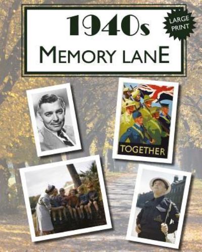 1940s Memory Lane - Hugh Morrison - Books - Createspace Independent Publishing Platf - 9781987504828 - April 3, 2018