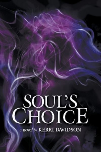 Cover for Kerri Davidson · Soul's Choice (Paperback Book) (2019)