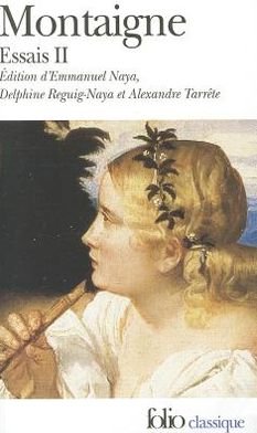 Cover for Michel De Montaigne · Essais Montaigne (Folio (Gallimard)) (Taschenbuch) [French edition] (2009)