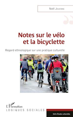 Cover for Noël Jouenne · Notes sur le vélo et la bicyclette (Paperback Book) (2020)