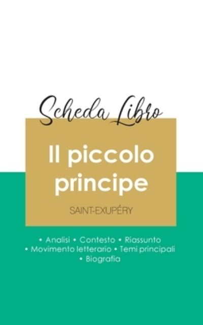 Cover for Antoine de Saint-Exupery · Scheda libro Il piccolo principe di Antoine de Saint-Exupery (analisi letteraria di riferimento e riassunto completo) (Pocketbok) (2020)