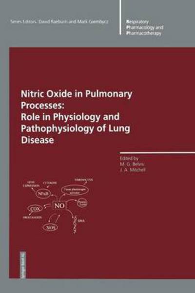 Cover for Maria G Belvisi · Nitric Oxide in Pulmonary Processes: Role in Physiology and Pathophysiology of Lung Disease - Respiratory Pharmacology and Pharmacotherapy (Paperback Book) [Softcover reprint of the original 1st ed. 2000 edition] (2012)