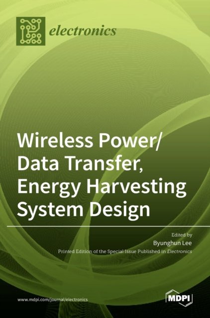Cover for Byunghun Lee · Wireless Power / Data Transfer, Energy Harvesting System Design (Hardcover bog) (2021)