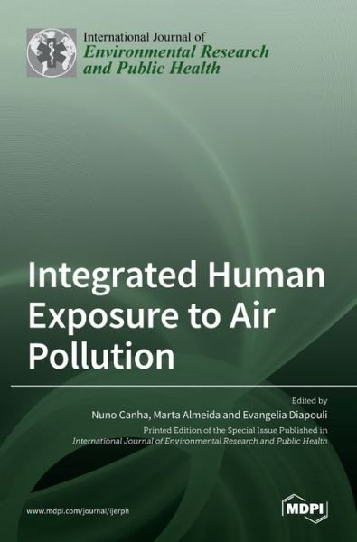 Cover for Nuno Canha · Integrated Human Exposure to Air Pollution (Inbunden Bok) (2021)