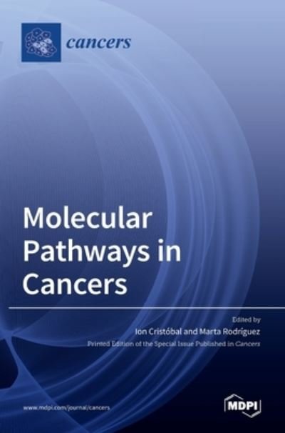 Cover for Ion Cristobal · Molecular Pathways in Cancers (Hardcover bog) (2022)