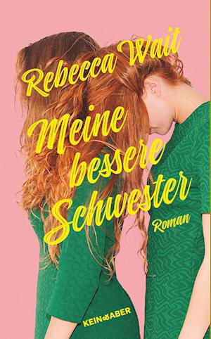 Cover for Rebecca Wait · Meine bessere Schwester (Book) (2022)