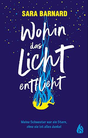 Cover for Sara Barnard · Wohin das Licht entflieht (Book) (2024)