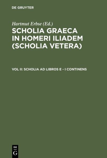Cover for Hartmut Erbse · Scholia ad libros E - I continens (Bok) (1971)
