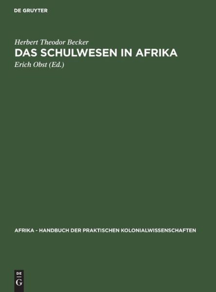 Cover for Herbert Theodor Becker · Schulwesen in Afrika : Aus : Afrika (Book) (2019)