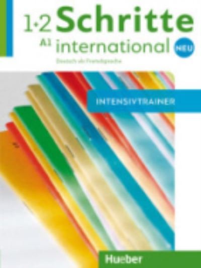 Schritte International Neu - dreibandige Ausgabe: Intensivtrainer A1 mit Audio - Daniela Niebisch - Książki - Max Hueber Verlag - 9783193310828 - 1 czerwca 2017