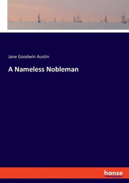 Cover for Austin · A Nameless Nobleman (Book) (2019)