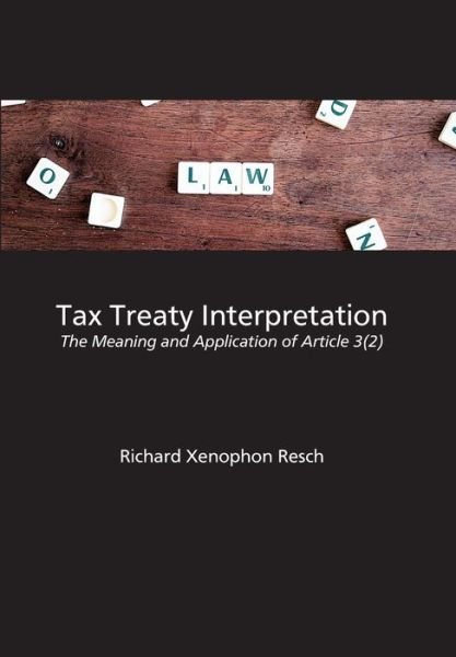 Cover for Resch · Tax Treaty Interpretation (Buch) (2020)