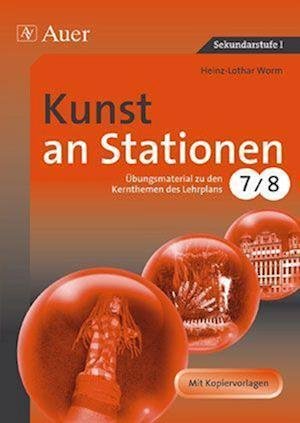 Cover for Heinz-Lothar Worm · Kunst an Stationen (Paperback Book) (2011)