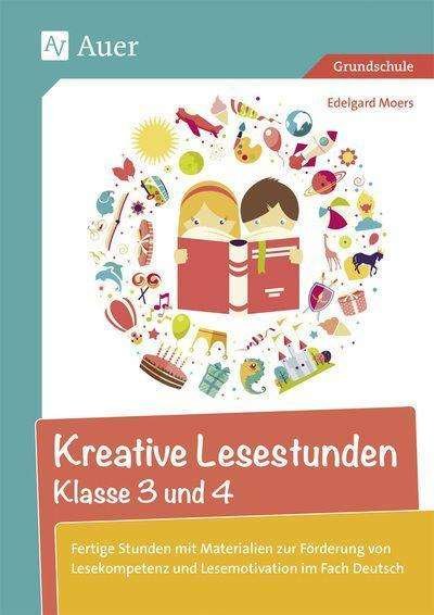Cover for Moers · Kreative Lesestunden Klasse 3/4 (Bok)