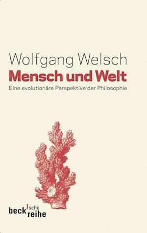 Cover for Wolfgang Welsch · Welsch.mensch Und Welt (Buch)