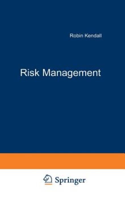 Cover for Robin Kendall · Risk Management: Unternehmensrisiken Erkennen Und Bewaltigen (Hardcover Book) [1998 edition] (1998)