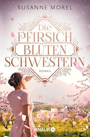 Cover for Susanne Morel · Die Pfirsichblütenschwestern (Paperback Book) (2022)
