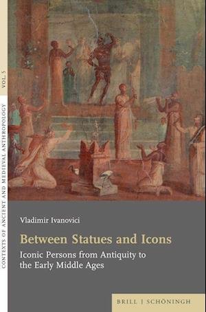 Cover for Vladimir Ivanovici · Between Statues and Icons (Book) (2023)