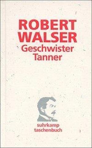 Cover for Robert Walser · Suhrk.tb.3482 Walser.geschw.tanner.sa (Bok)