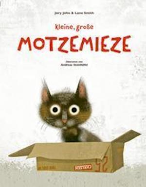 Kleine, große Motzemieze - Jory John - Książki - Carlsen Verlag GmbH - 9783551521828 - 27 stycznia 2022